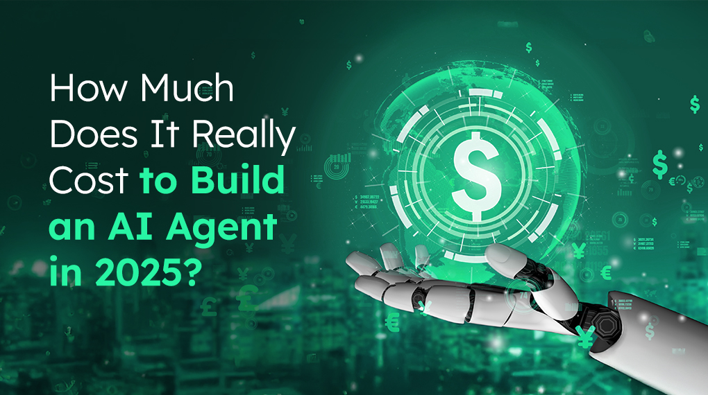 How Much Does It Really Cost to Build an AI Agent in 2025?
